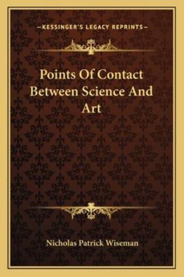 Points Of Contact Between Science And Art 1163227951 Book Cover