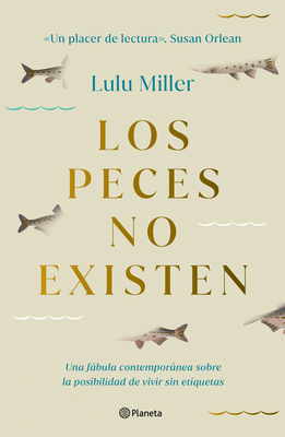Los Peces No Existen [Spanish] 607078913X Book Cover