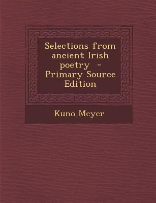 Selections from Ancient Irish Poetry - Primary ... 1295586371 Book Cover