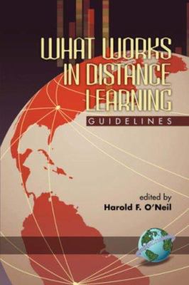 What Works in Distance Learning: Guidelines (PB) 1593112602 Book Cover