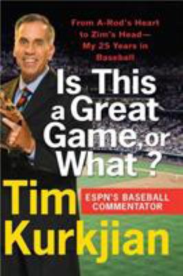 Is This a Great Game, or What?: From A-Rod's He... 0312362242 Book Cover