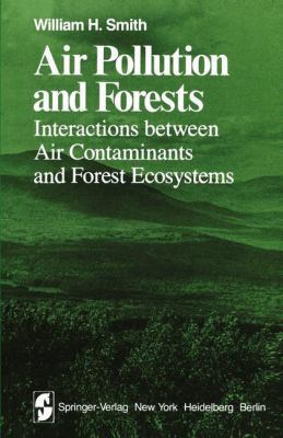 Air Pollution and Forests: Interactions Between... 0387905014 Book Cover