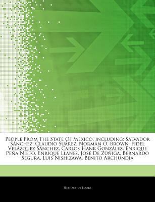 Paperback Articles on People from the State of Mexico, Including : Salvador SÃ¡nchez, Claudio SuÃ¡rez, Norman O. Brown, Fidel VelÃ¡zquez SÃ¡nchez, Carlos Hank Go Book