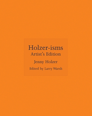 Holzer-Isms: Artist's Edition 0691228590 Book Cover