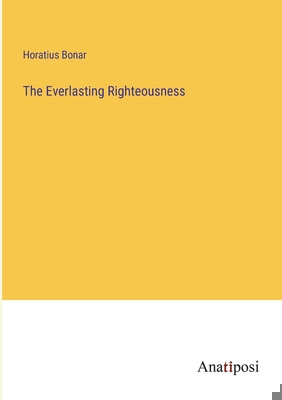 The Everlasting Righteousness 3382813866 Book Cover