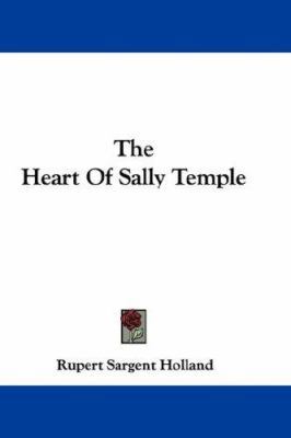 The Heart Of Sally Temple 0548357935 Book Cover