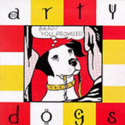 Arty Dogs 0297825488 Book Cover