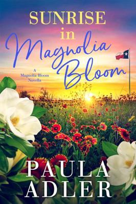 Paperback Sunrise in Magnolia Bloom : A Magnolia Bloom Novella Book