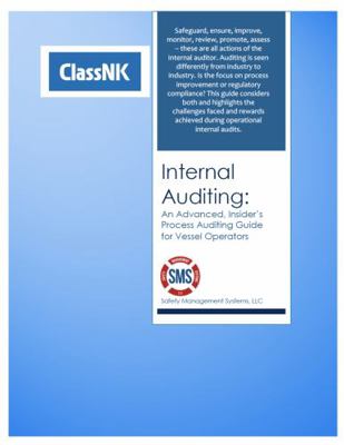 Paperback Internal Auditing - an Advanced Insider's Process Auditing Guide for Vessel Operators Book