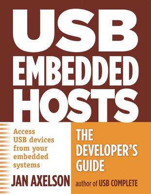 USB Embedded Hosts: The Developer's Guide 1931448248 Book Cover