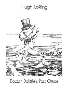 Doctor Dolittle's Post Office 1701806150 Book Cover