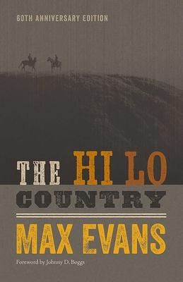 The Hi Lo Country, 60th Anniversary Edition 0826362532 Book Cover