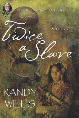 Twice a Slave 1523328223 Book Cover