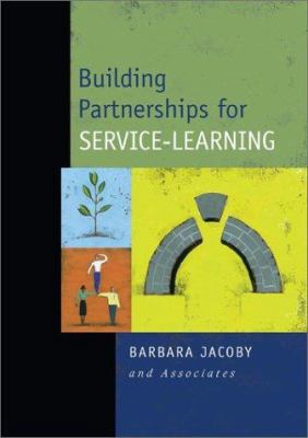Building Partnerships for Service Learning 0787958905 Book Cover