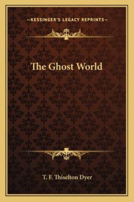 The Ghost World 1162949104 Book Cover