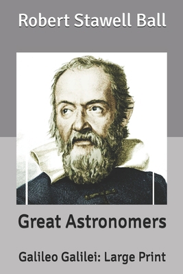 Great Astronomers: Johannes Kepler: Large Print B0858SMV46 Book Cover