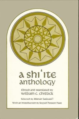 A Shi'ite Anthology 0873955102 Book Cover