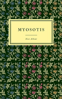 Myosotis B092PGCPXQ Book Cover