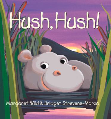 Hush, Hush! 192154192X Book Cover