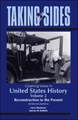 Taking Sides: Clashing Views in United States H... 0078050464 Book Cover