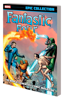 Fantastic Four Epic Collection: World's Greates... 1302931547 Book Cover