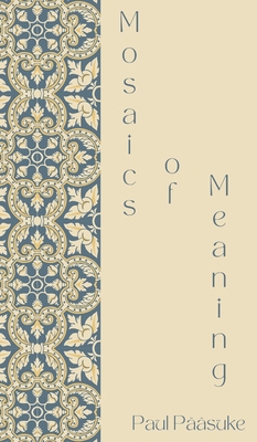 Mosaics of Meaning 9916393990 Book Cover