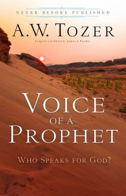 Voice of a Prophet: Who Speaks for God? 0830770267 Book Cover