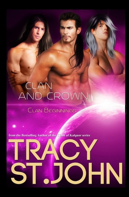 Clan and Crown 1517385695 Book Cover
