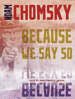 Because We Say So 1515956385 Book Cover