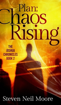 Plan: Chaos Rising (The Joshua Chronicles Book 2) 1715574893 Book Cover