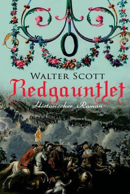 Redgauntlet (Historischer Roman): Geschichte au... [German] 8027314178 Book Cover