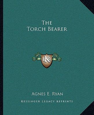 The Torch Bearer 1162710497 Book Cover