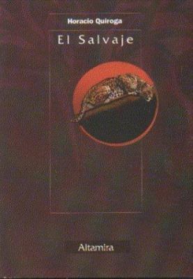 El Salvaje (Spanish Edition) [Spanish] 9879779304 Book Cover