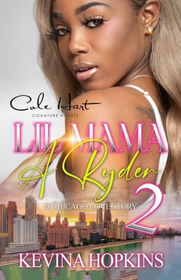 Lil Mama A Ryder 2: A Chicago Love Story: Finale            Book Cover