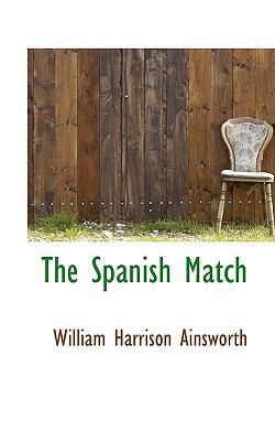 The Spanish Match 1117476103 Book Cover