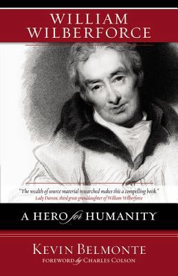 William Wilberforce: A Hero for Humanity B0048BPTRG Book Cover