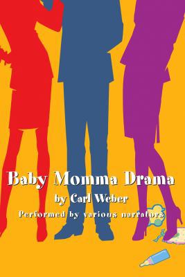 Baby Momma Drama 1402561083 Book Cover