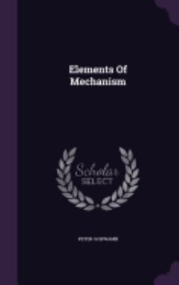 Elements Of Mechanism 1359199489 Book Cover