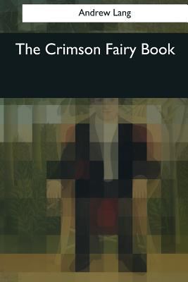 The Crimson Fairy Book 154504340X Book Cover