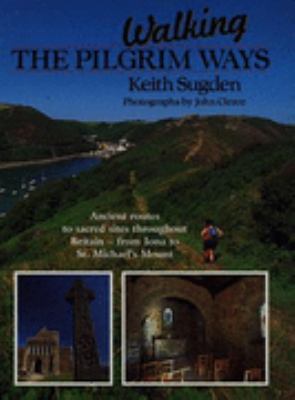 Walking the Pilgrim Ways 0715394088 Book Cover