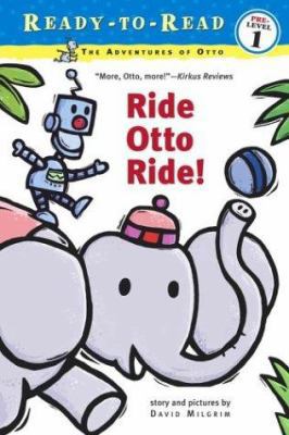 Ride Otto Ride! 0689866895 Book Cover