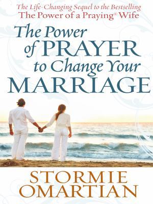 The Power of Prayer to Change Your Marriage [Large Print] 1594152535 Book Cover
