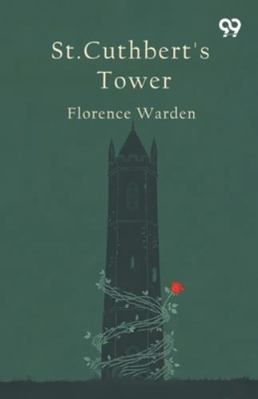 St. Cuthbert's Tower 9373403036 Book Cover