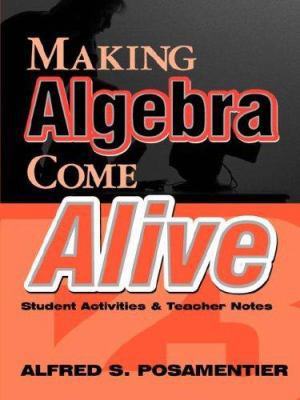 Making Algebra Come Alive: Student Activities a... 0761975977 Book Cover