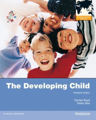 The Developing Child 0205844480 Book Cover