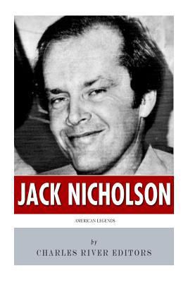 American Legends: The Life of Jack Nicholson 1499318669 Book Cover