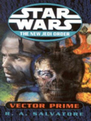 Star Wars: The New Jedi Order - Vector Prime B009IJZB4O Book Cover
