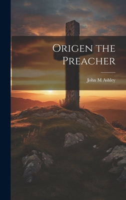 Origen the Preacher 1019874090 Book Cover