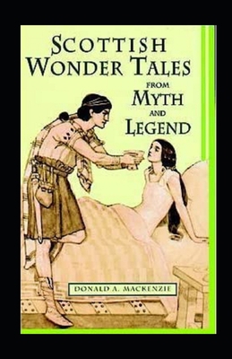 Wonder Tales from Scottish Myth and Legend illu... B09251Y5FM Book Cover