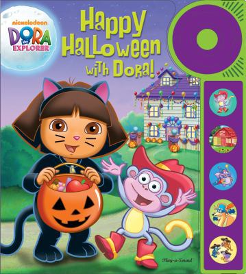 Happy Halloween with Dora Explorer Play A Sound... 1450830870 Book Cover